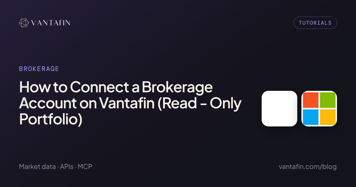 How to Connect a Brokerage Account on Vantafin (Read  -  Only Portfolio) - BROKERAGE (Tutorials)