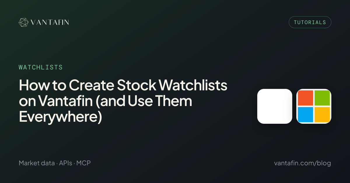 How to Create Stock Watchlists on Vantafin (and Use Them Everywhere) - WATCHLISTS (Tutorials)