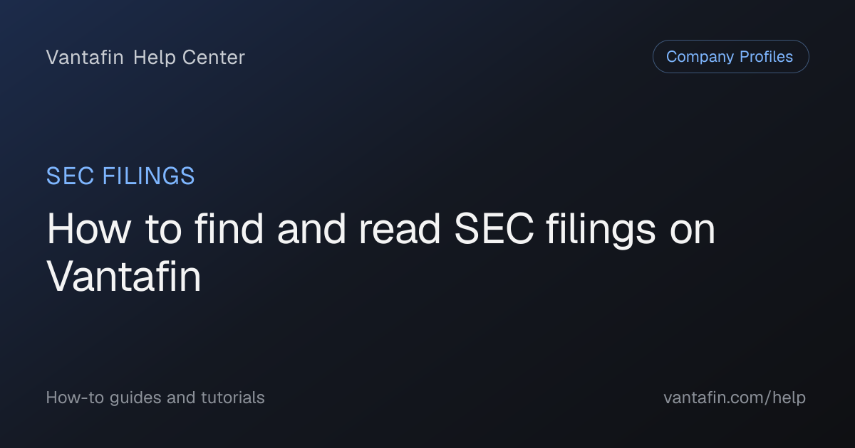 How to find and read SEC filings on Vantafin - SEC filings (Vantafin Help Center)